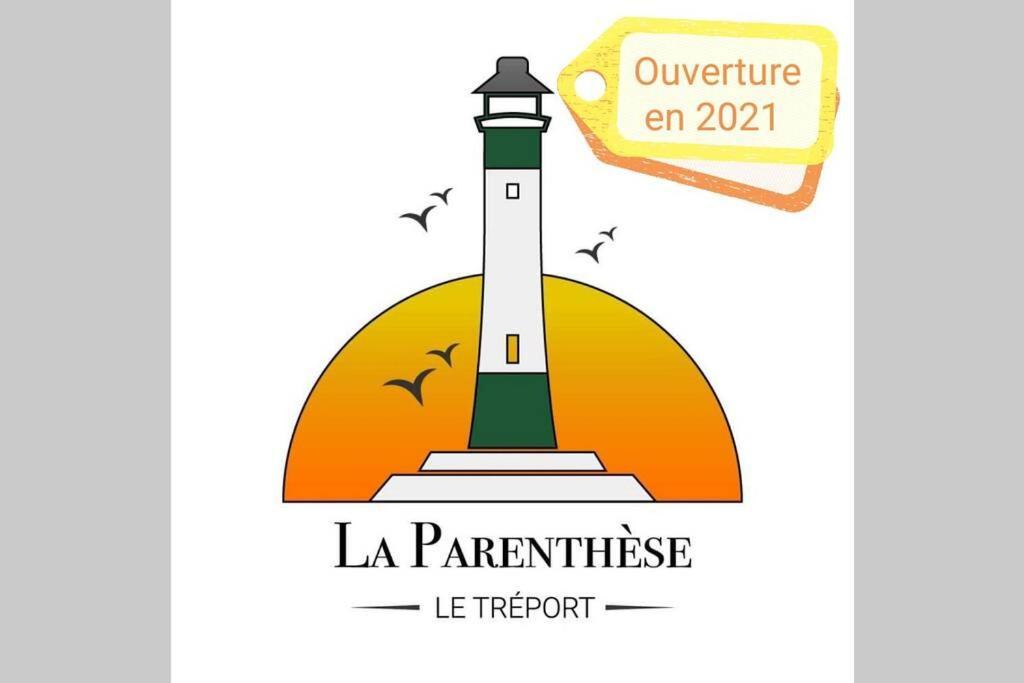 La Parenthese - Maison Treportaise Avec Cour Fermee เลอเทรปอร์ ภายนอก รูปภาพ